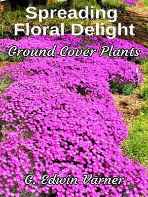 cover image of Spreading Floral Delight